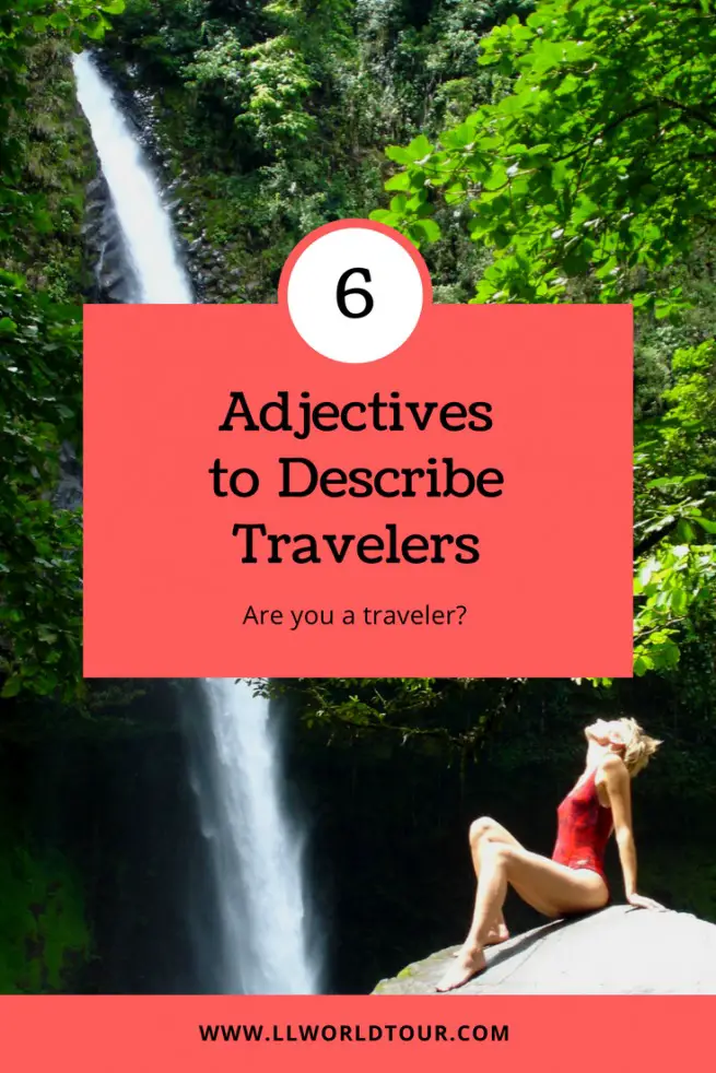 6 Adjectives for traveler